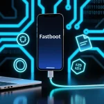 حالت Fastboot در گوشی های موبایل چیست؟ فست بوت (Fastboot) چیست؟